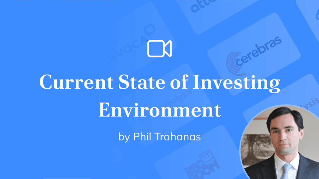 current state of investing environment phil trahanas